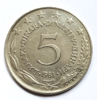 Yougoslavie - 5 Dinar 1981 - Joegoslavië