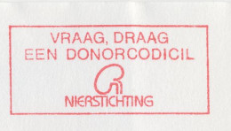 Meter Top Cut Netherlands 1989 Donor Codicil - Kidney Foundation - Autres & Non Classés