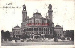 CPA PARIS - LE PALAIS DU TROCADERO - Sonstige Sehenswürdigkeiten