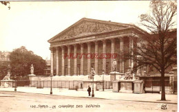 CPA PARIS - LA CHAMBRE DES DEPUTES - Sonstige Sehenswürdigkeiten