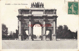 CPA PARIS - L'ARC DES TUILERIES - Arc De Triomphe