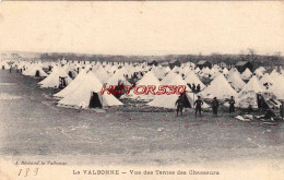 CPA LA VALBONNE - VUE DES TENTES DES CHASSEURS - Non Classificati