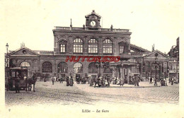 CPA LILLE - LA GARE - Lille