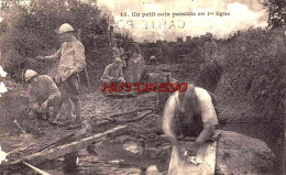 CPA GUERRE 1914-1918 - UN COIN PAISIBLE EN PREMIERE LIGNE - Guerra 1914-18