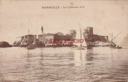 CPA MARSEILLE - LE CHATEAU D'IF - Festung (Château D'If), Frioul, Inseln...