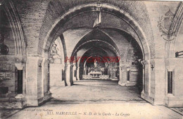 CPA MARSEILLE - ND DE LA GARDE - LA CRYPTE - Notre-Dame De La Garde, Aufzug Und Marienfigur