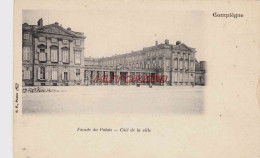 CPA COMPIEGNE - FACADE DU PALAIS - COTE VILLE - Compiegne