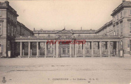 CPA COMPIEGNE - LE CHATEAU - Compiegne