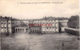 CPA COMPIEGNE - PALAIS - FACADE PRINCIPALE - Compiegne