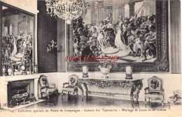 CPA COMPIEGNE - PALAIS - GALERIE DES TAPISSERIES - Compiegne