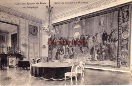 CPA COMPIEGNE - PALAIS - SALON DU CONSEIL DES MINISTRES - Compiegne