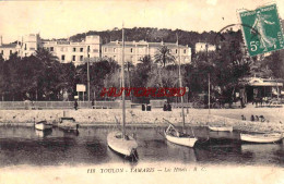 CPA TOULON - TAMARIS - LES HOTELS - Toulon