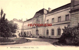 CPA MONTARGIS - L'HOTEL DE VILLE - Montargis