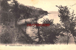 CPA PERROS GUIREC - LA POINTE DU CHATEAU - Perros-Guirec