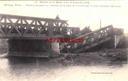 CPA GUERRE 1914-1918 - RUPTURE DU PONT SUR L'ORNAIN DE LA LIGNE DE VOUZIERS - Oorlog 1914-18