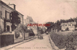 CPA VILLERVILLE - CALVADOS - LA ROUTE DE HONFLEUR - Villerville