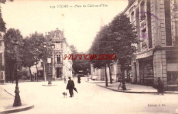 CPA VICHY - PLACE DEU CHATEAU D'EAU - Vichy