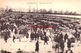 CPA CORBIGNY - CHAMP DE FOIRE - Corbigny