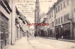 CPA THANN - GRANDE RUE - Thann