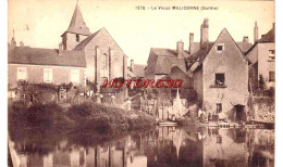 CPA MALICORNE - LE VIEUX - SARTHE - Malícorne Sur Sarthe