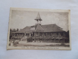 VICHY  ( 03 Allier ) SPORTING CLUB  PAVILLON DU GOLF - Vichy