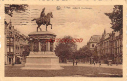 CPA LIEGE - STATUE DE CHARLEMAGNE - Liège