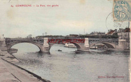 CPA COMPIEGNE - LE PONT - Compiegne