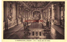 CPA FECAMP - LA BENEDICTINE - MUSEE SALLE DES ABBES - Fécamp