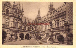 CPA FECAMP - LA BENEDICTINE - COUR D'HONNEUR - Fécamp