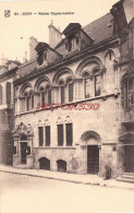 CPA DIJON - MAISON HUGUES AUBRIOT - Dijon