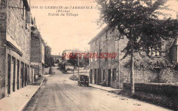 CPA SAINT GERMAIN DE L'ARBRESLE - RHONE - ENTREE DU VILLAGE - Other & Unclassified