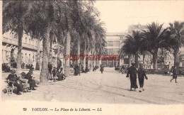 CPA TOULON - PLACE DE LA LIBERTE - Toulon