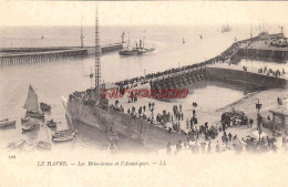 CPA LA HAVRE - LES BRISE LAMES ET L'AVANT PORT - Hafen