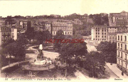 CPA SAINT ETIENNE - PLACE DU PALAIS DES ARTS - Saint Etienne