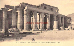 CPA THEBES - LE RAMESSEUM - LA GRANDE HYPOSTYLE - Sonstige & Ohne Zuordnung