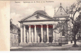 CPA GENEVE - CATHEDRALE SAINT PIERRE - Sonstige & Ohne Zuordnung