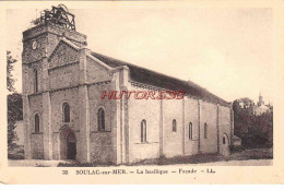 CPA SOULAC SUR MER  - LA BASILIQUE - Soulac-sur-Mer