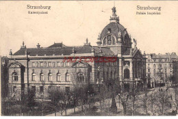 CPA STRASBOURG - PALAIS IMPERIAL - Strasbourg