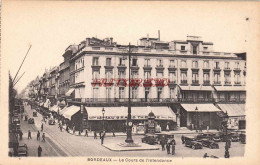 CPA BORDEAUX - LE COURS DE L'INTENDANCE - Bordeaux