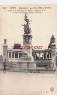 CPA LYON - MONUMENT DES ENFANTS DU RHONE - Altri & Non Classificati