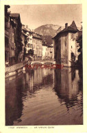 CPA ANNECY - LE VIEUX QUAI - Annecy