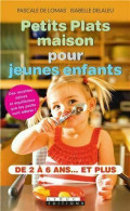 Petits Plats Maison Pour Jeunes Enfants - Sonstige & Ohne Zuordnung