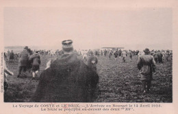 Le Bourget - Bourget Aviation - Le Voyage Costes Et Le Brix - L'Arrivee  14 Avril 1928 - La Foule Au 2 As -  CPA °J - Le Bourget