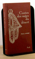 ANDRE Paul - CONTES DES SAGES DU DESERT - Other & Unclassified