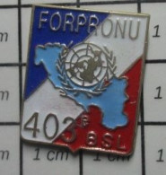 3317 Pin's Pins / Beau Et Rare / MILITARIA / FORPRONU 403e BSL - Militari