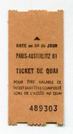 Ticket De Quai / Ticket De Train "Paris - Austerlitz" Années 70/80 - Paris - Billet SNCF / RATP - Andere & Zonder Classificatie