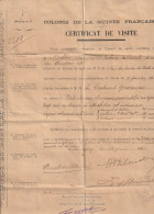 Certificat De Visite Colonie De La Guinée Française 1902 COTTEN Capitaine D Infanterie Coloniale - Dokumente