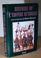 MANTRAN Robert - HISTOIRE DE L'EMPIRE OTTOMAN - Other & Unclassified