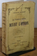 DRUMONT Edouard - LA FRANCE JUIVE DEVANT L'OPINION - 1801-1900