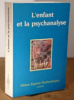 COLLECTIF  - L'ENFANT ET LA PSYCHANALYSE - Other & Unclassified